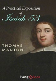 a-practical-exposition-of-isaiah-53_manton